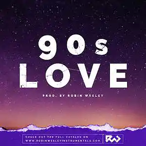 Picture for song '90s Love' by artist 'Robin Wesley'