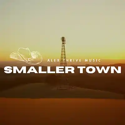 Picture for song 'Smaller Town (Zach Bryan Country Rock Type Beat)' by artist 'Alex Thrive Music'