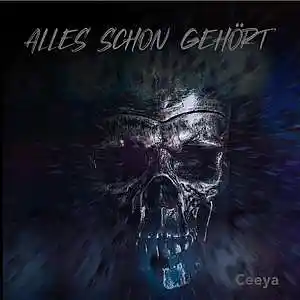 Picture for song 'Ceeya - Alles schon gehört (Prod. by Anywaywell)' by artist 'CeeyaMusik'