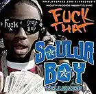 Picture for song 'F*ck A Soulja Boy' by artist 'Dj Swag'