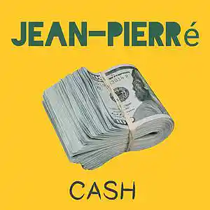Picture for song 'Jean-Pierré - Cash' by artist 'The 1n'