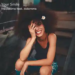 Picture for song 'Your Smile ft. Adamms' by artist 'The.Eskimo'