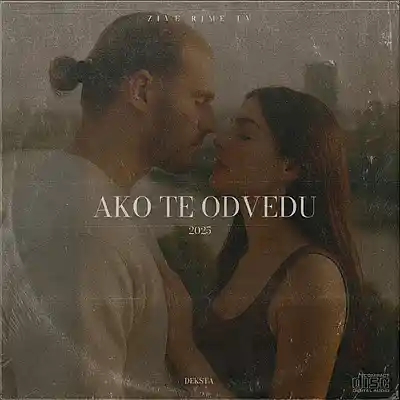 Picture for song 'Deksta- Ako te odvedu' by artist 'Deksta'