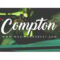 Picture for song 'Compton' by artist 'Magic B3ats'