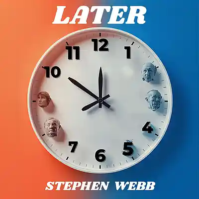 Picture for song 'LATER' by artist 'Stephen Webb - Rhyme Island Music'