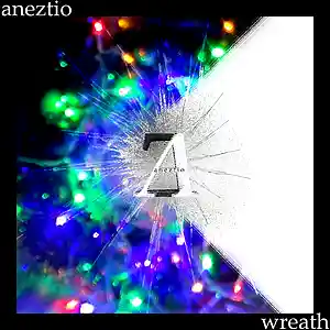 Picture for song 'Aneztio prod. - Wreath (FREE)' by artist 'Aneztio'