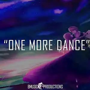 Picture for song 'One More Dance V2 (No Key Change)' by artist 'BMusicProductions'