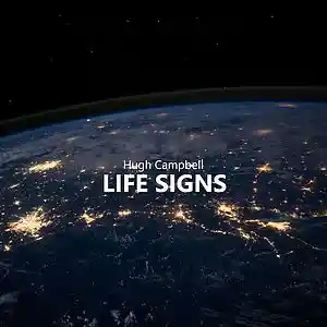 Picture for song 'Life Signs' by artist 'Hugh Campbell'