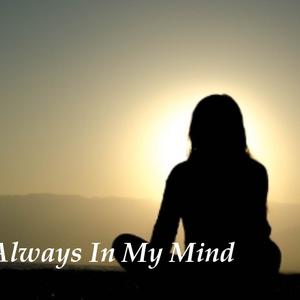 Picture for song 'always in my mind' by artist 'Andre(Calain)'