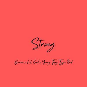 Picture for song '"Strong" - Gunna x Lil Keed x Young Thug Type Beat' by artist 'DJ Mauri B'