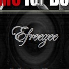 Picture for song '"Thee Banger" (Hiphop/Dirty/Rap) #1 on Charts' by artist 'Efreezee'