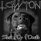 Picture for song 'Shut my mouth' by artist 'Lawton music'