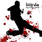 Picture for song 'Thoughts On My Mind' by artist 'Lazy LA'