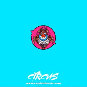 Picture for song 'CIRCUS (BUY 1 GET 4 FREE)' by artist 'Razdam Beatz'