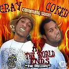 Picture for song 'C-Ray & Coke'D - Walk Aroound Here' by artist 'C-Ray'