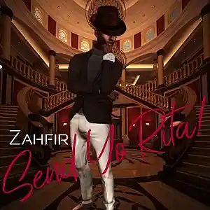 Picture for song 'Zahfir - Send Yo' Rita!' by artist 'DjMano'