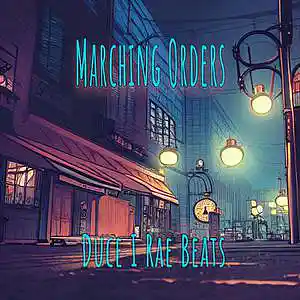 Picture for song 'Marching Orders' by artist 'Duce I Rae Beats'