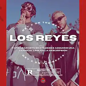 Picture for song 'LOS REYES' by artist 'Dey x'