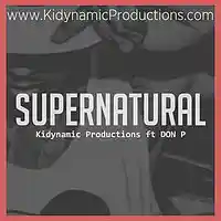 Picture for song 'Supernatural (Co-prod by DON P)' by artist 'KiDynamic Beats'