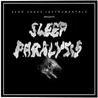 Picture for song 'Sleep Paralysis - seanjonesinstrumentals.com' by artist 'S J Instrumentals'