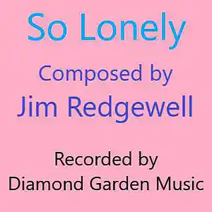 Picture for song 'So Lonely [ cover version ]' by artist 'Jim Redgewell'
