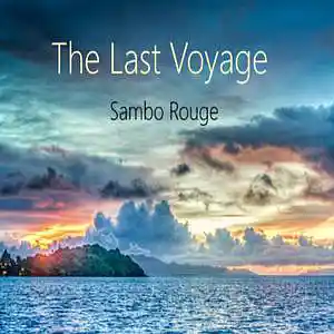 Picture for song 'The Last Voyage' by artist 'Sambo Rouge'