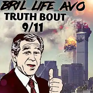 Picture for song 'TRUTH BOUT 9 11' by artist 'BriL-LifeAvo'