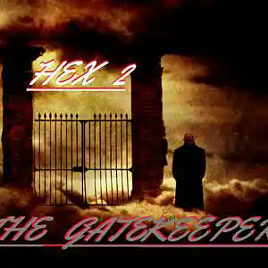Picture for song 'HEX 2 THE GATEKEEPER' by artist 'DOOMTRAINmusic'