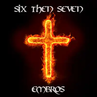 Picture for song 'Six Then Seven' by artist 'Embros'
