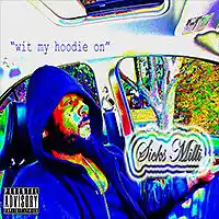 Picture for song 'Wit' My Hoodie On' by artist 'Sicks Milli'