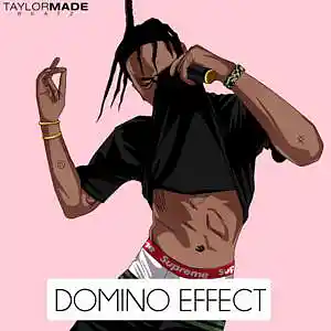 Picture for song 'Domino Effect' by artist 'TaylorMadeBeatz'