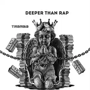 Picture for song 'Deeper than Rap' by artist 'TMBM313'