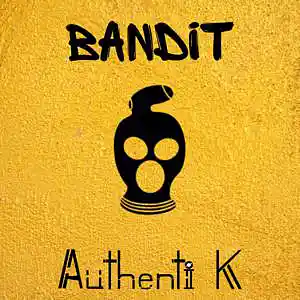 Picture for song 'Bandit (Club Type Beat) (Tyga x G-Eazy)' by artist 'Authenti K Beatmaker'