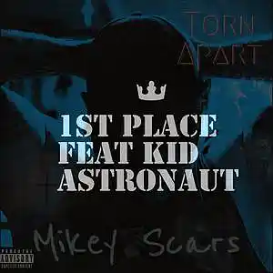 Picture for song '1st Place feat Kid Astronaut' by artist 'Mikey Scars'