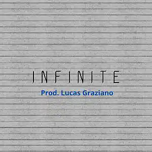 Picture for song 'Infinite' by artist 'Lucas Graziano'