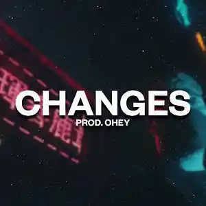 Picture for song 'CHANGES (BUY 2 GET 1 FREE) NYUKYUNG TYPE BEAT' by artist 'prod.ohey'