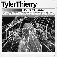 Picture for song 'House Of Lasers/Gotta Get That' by artist 'Tyler Thierry MVO'