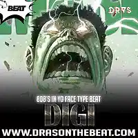 Picture for song '808s In Yo Face Type Beat x DiGi' by artist 'Dras On The Beat'
