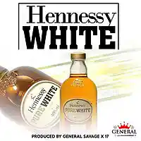 Picture for song 'Hennessy White ' by artist 'General Savage'