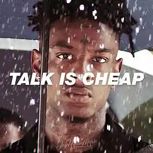 Picture for song 'Talk Is Cheap' by artist 'JayUrbanMusic'