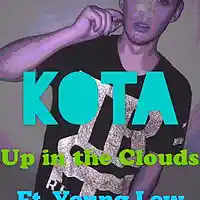 Picture for song 'Up in the Clouds ft Young Lew' by artist 'Kota'