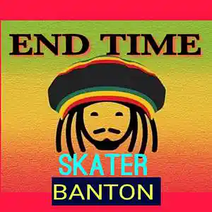 Picture for song 'END TIME' by artist 'Skater Banton'