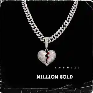 Picture for song 'Million Sold' by artist 'TMBM313'