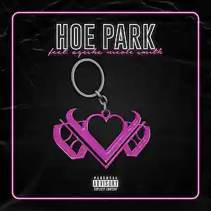 Picture for song 'Hoe Park' by artist 'Ayesha Erotica'