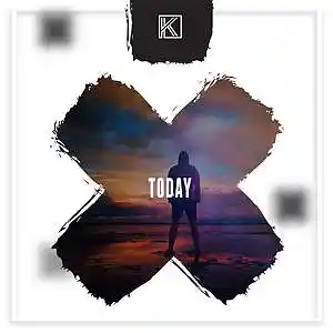 Picture for song 'Today' by artist 'Kay Evin Music'