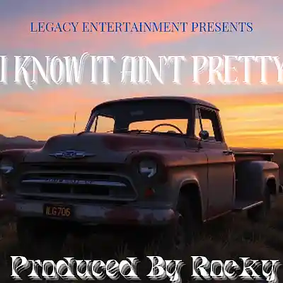 Picture for song 'I Know It Ain't Pretty' by artist 'Produced By Rocky'