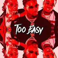 Picture for song 'Too Easy - Migos Type Beat' by artist 'TNB BEATZ'