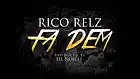Picture for song 'FA DEM (prod. by Lil'Noich) - Rico Relz 2013' by artist 'YamaMuzik'