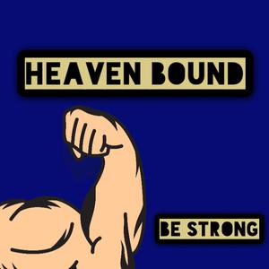 Picture for song 'Be Strong' by artist 'HeavenBound541'
