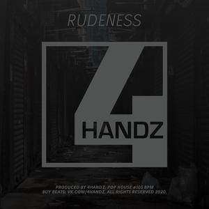 Picture for song 'Rudeness Deep House Pop Club 105 bpm' by artist '4Handz'